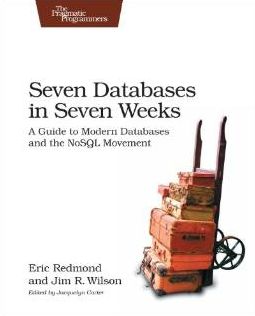 Eric Redmond - Seven Databases in Seven Weeks (Affiliate)